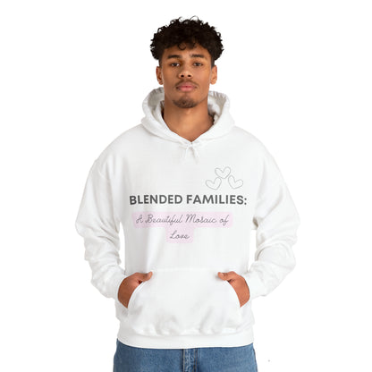 Unisex Hooded Sweatshirt - Blended Families: A Beautiful Mosaic of Love