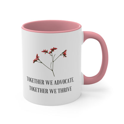 Accent Coffee Mug - Together We Advocate, Together We Thrive