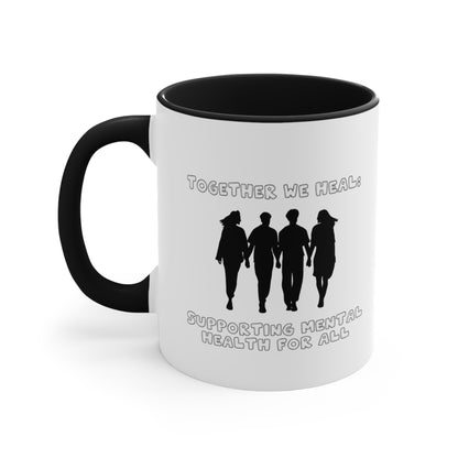 Accent Coffee Mug - Together We Heal: Supporting Mental Health for All