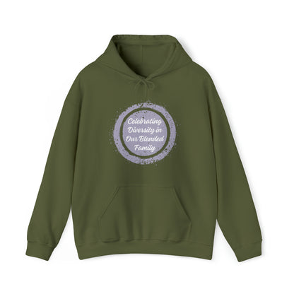 Unisex Hooded Sweatshirt - Celebrating Diversity in Our Blended Family