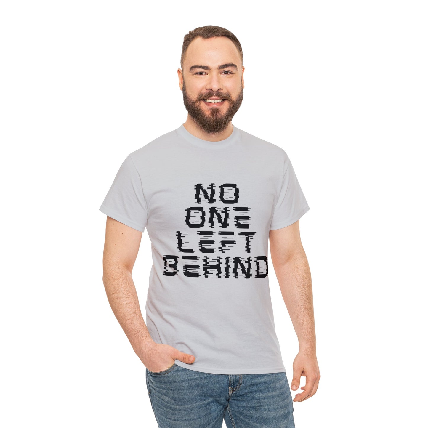 Unisex T-Shirt - No One Left Behind