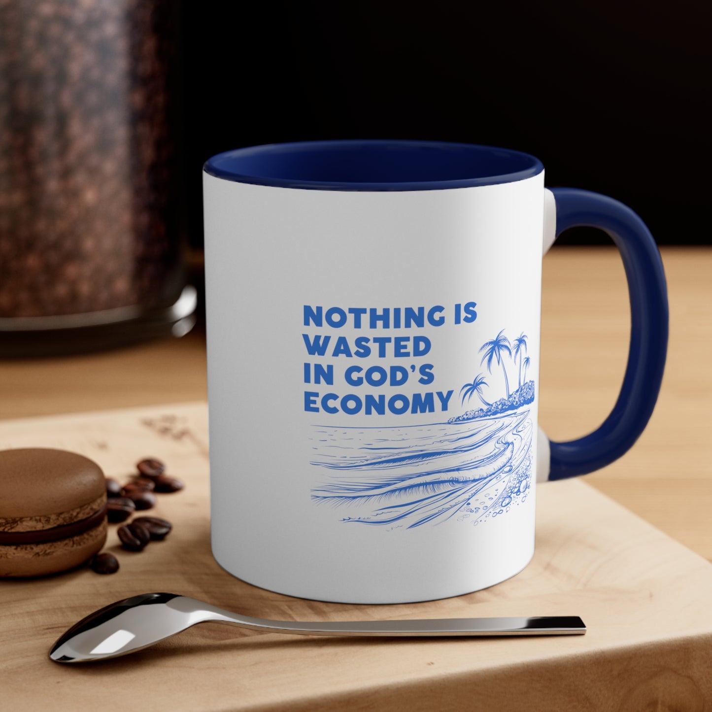 Accent Coffee Mug - Nothing is wasted in God’ economy