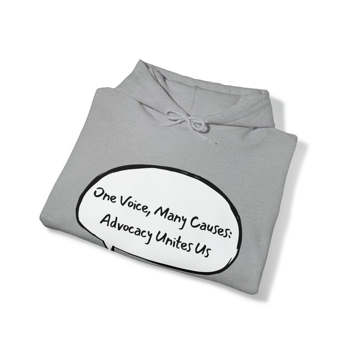 Unisex Hooded Sweatshirt - One Voice, Many Causes: Advocacy Unites Us