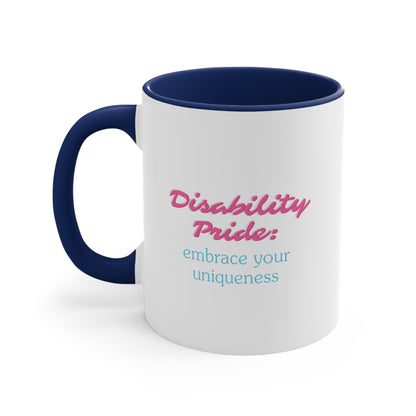 Accent Coffee Mug - Disability Pride: Embrace Your Uniqueness