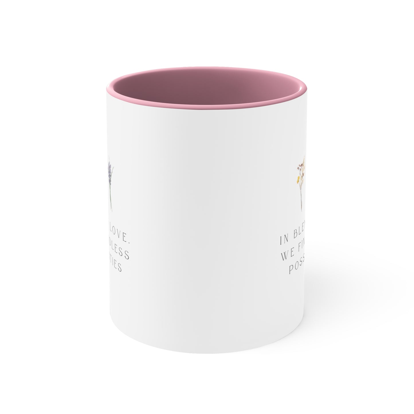 Accent Coffee Mug - In Blended Love, We Find Endless Possibilities