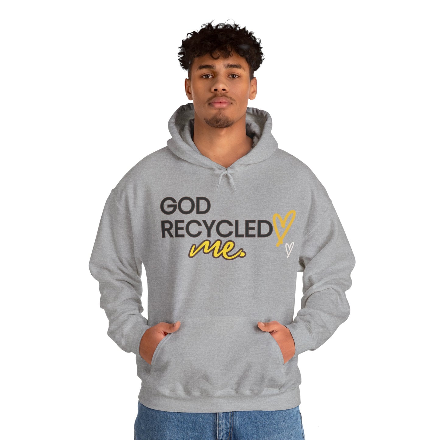 Unisex Hooded Sweatshirt - God recycled me