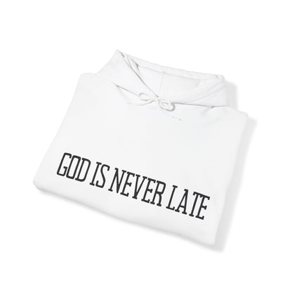 Unisex Hooded Sweatshirt - God is never late