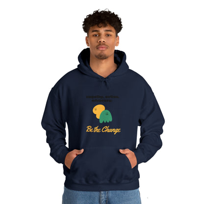 Unisex Hooded Sweatshirt - Empathy, Action, Advocacy: Be the Change