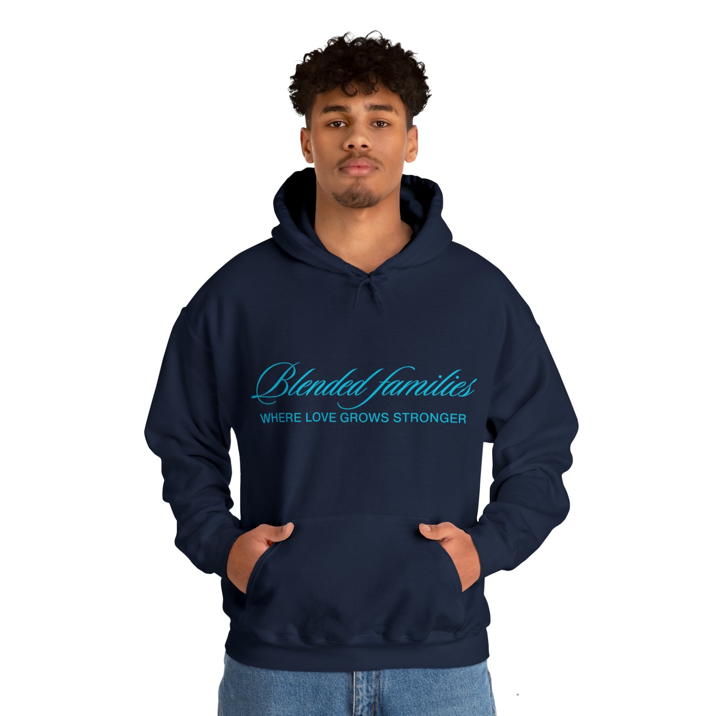 Unisex Hooded Sweatshirt - Blended Families: Where Love Grows Stronger