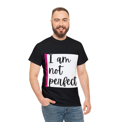 Unisex Heavy Cotton Tee - I am not perfect, just perfectly loved