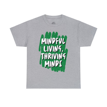 Unisex Heavy Cotton Tee - Mindful Living, Thriving Minds