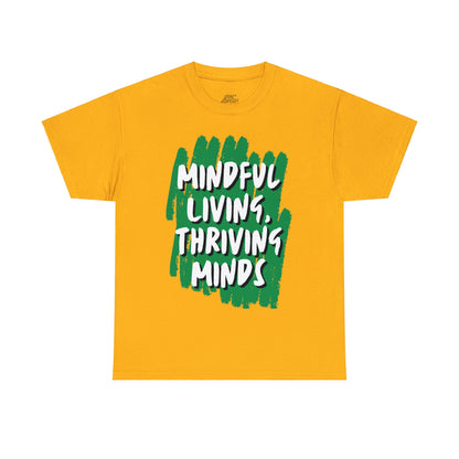 Unisex Heavy Cotton Tee - Mindful Living, Thriving Minds