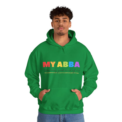 Unisex Hooded Sweatshirt - My Abba Father takes very good care of me