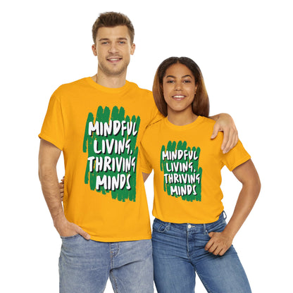 Unisex Heavy Cotton Tee - Mindful Living, Thriving Minds