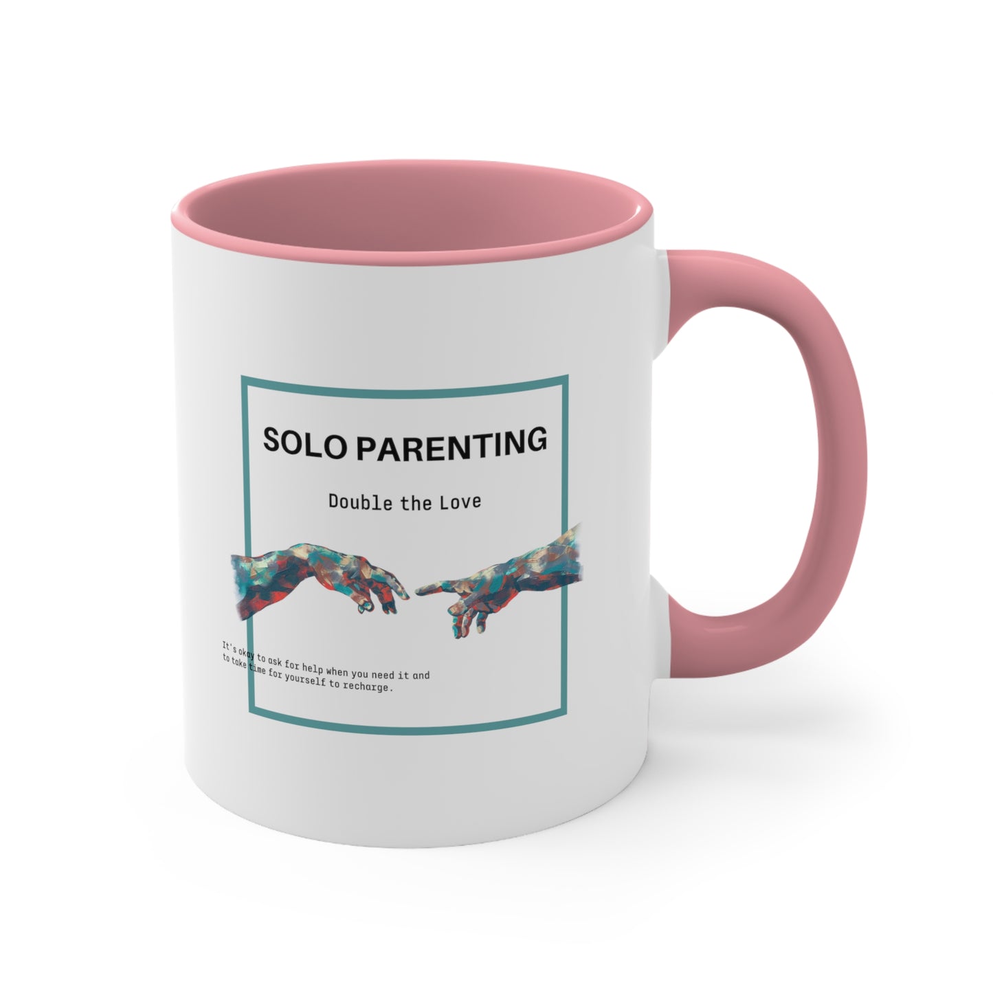 Accent Coffee Mug - Solo Parenting, Double the Love