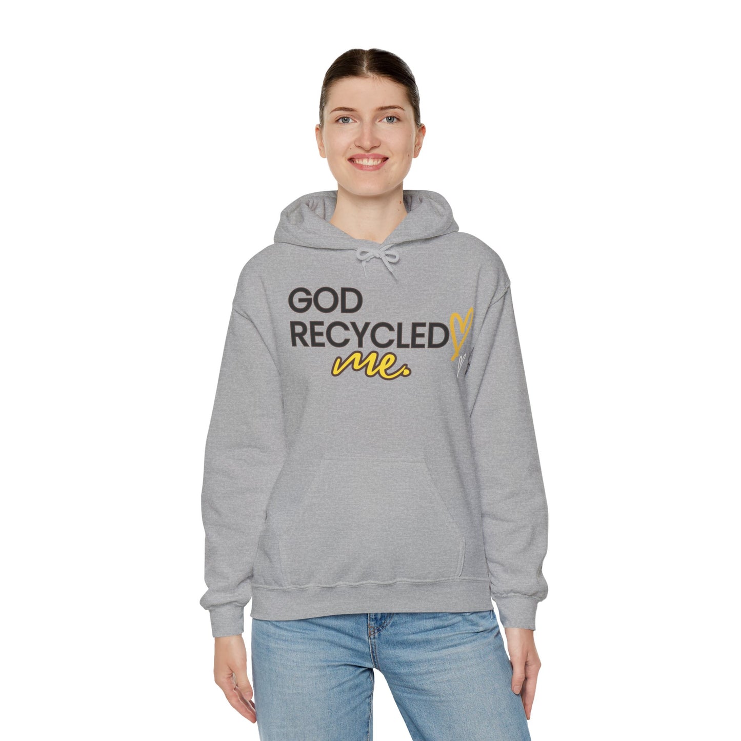 Unisex Hooded Sweatshirt - God recycled me