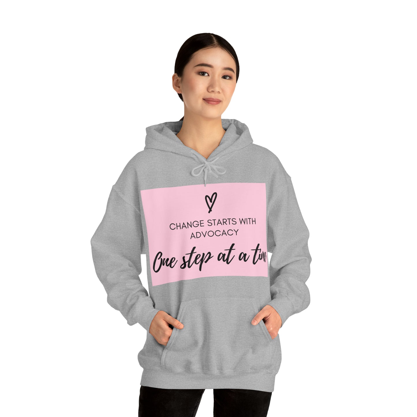 Unisex Hooded Sweatshirt - Change Starts with Advocacy, One Step at a Time