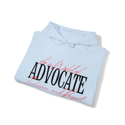 Unisex Hooded Sweatshirt - Advocate for a World of Inclusion and Respect