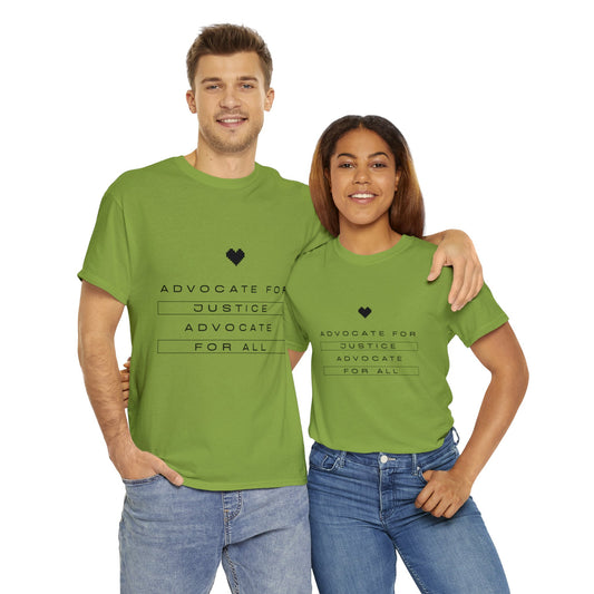 Unisex T-Shirt - Advocate for Justice, Advocate for All