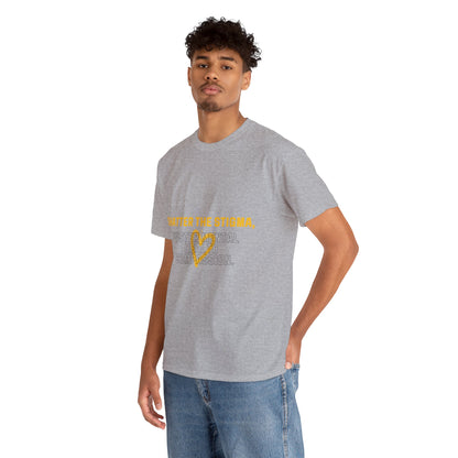 Unisex Heavy Cotton Tee - Shatter the Stigma, Foster Mental Health Compassion