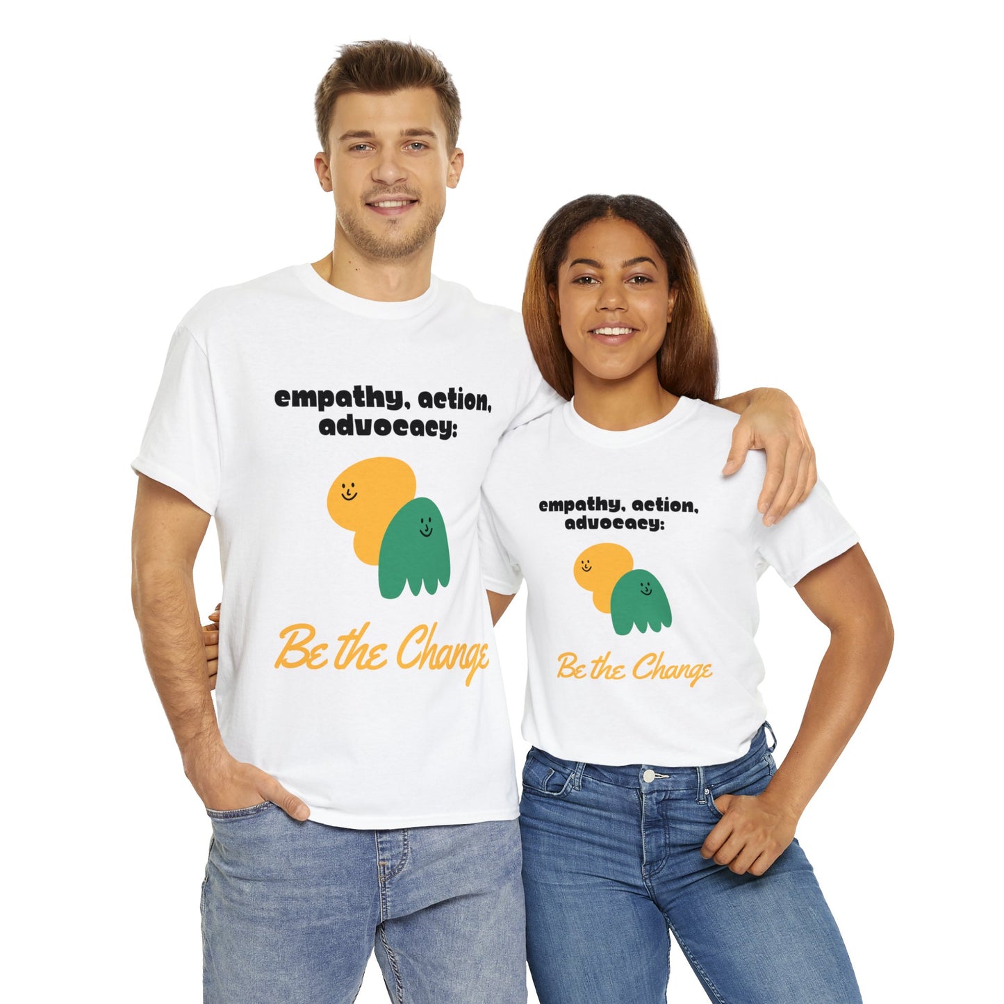 Unisex T-Shirt - Empathy, Action, Advocacy: Be the Change