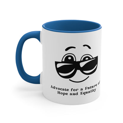 Accent Coffee Mug - Advocate for a Future of Hope and Equality