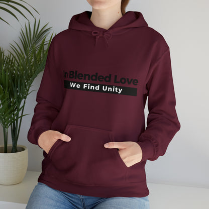 Unisex Hooded Sweatshirt - In Blended Love, We Find Unity