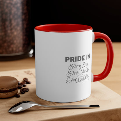 Accent Coffee Mug - Pride in Every Step, Every Stride, Every Ability