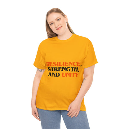 Unisex T-Shirt - Resilience, Strength, and Unity