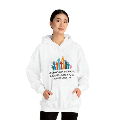 Unisex Hooded Sweatshirt - Advocate for Love, Justice, and Unity