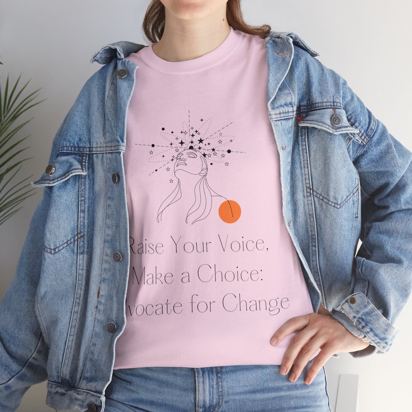 Unisex T-Shirt - Raise Your Voice, Make a Choice: Advocate for Change