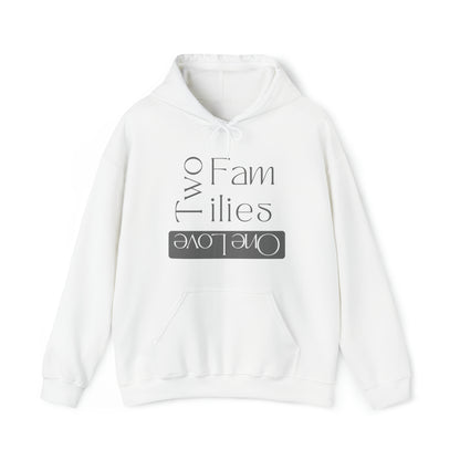 Unisex Hooded Sweatshirt - Two Families, One Love