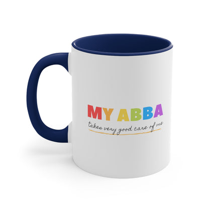 Accent Coffee Mug - My abba (Father) takes very good care of me