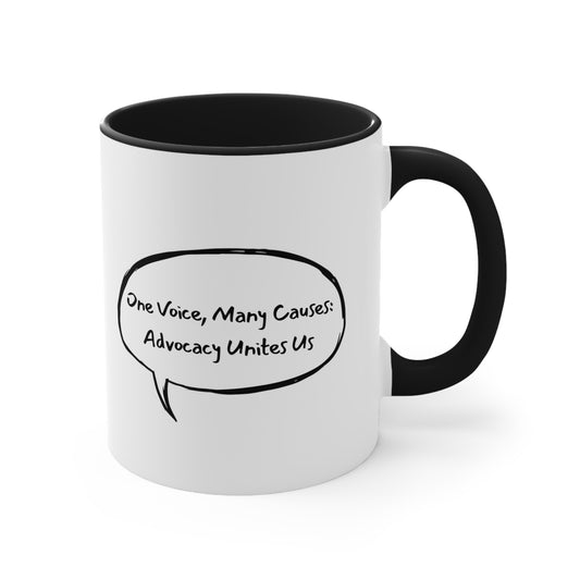 Accent Coffee Mug - One Voice, Many Causes: Advocacy Unites Us