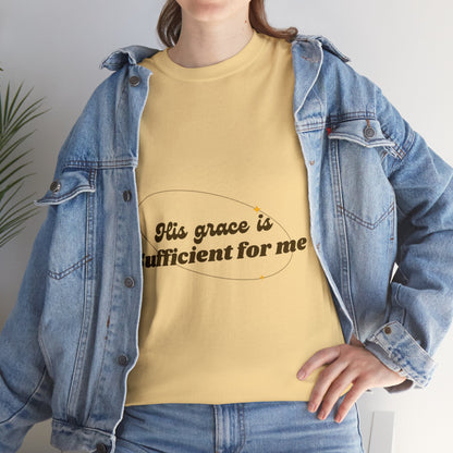 Unisex Heavy Cotton Tee - His grace is sufficient for me