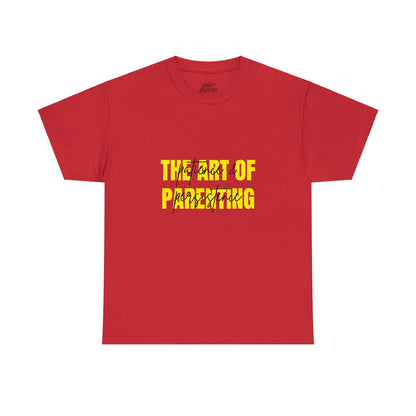 Unisex T-Shirt - The Art of Parenting: Patience and Persistence