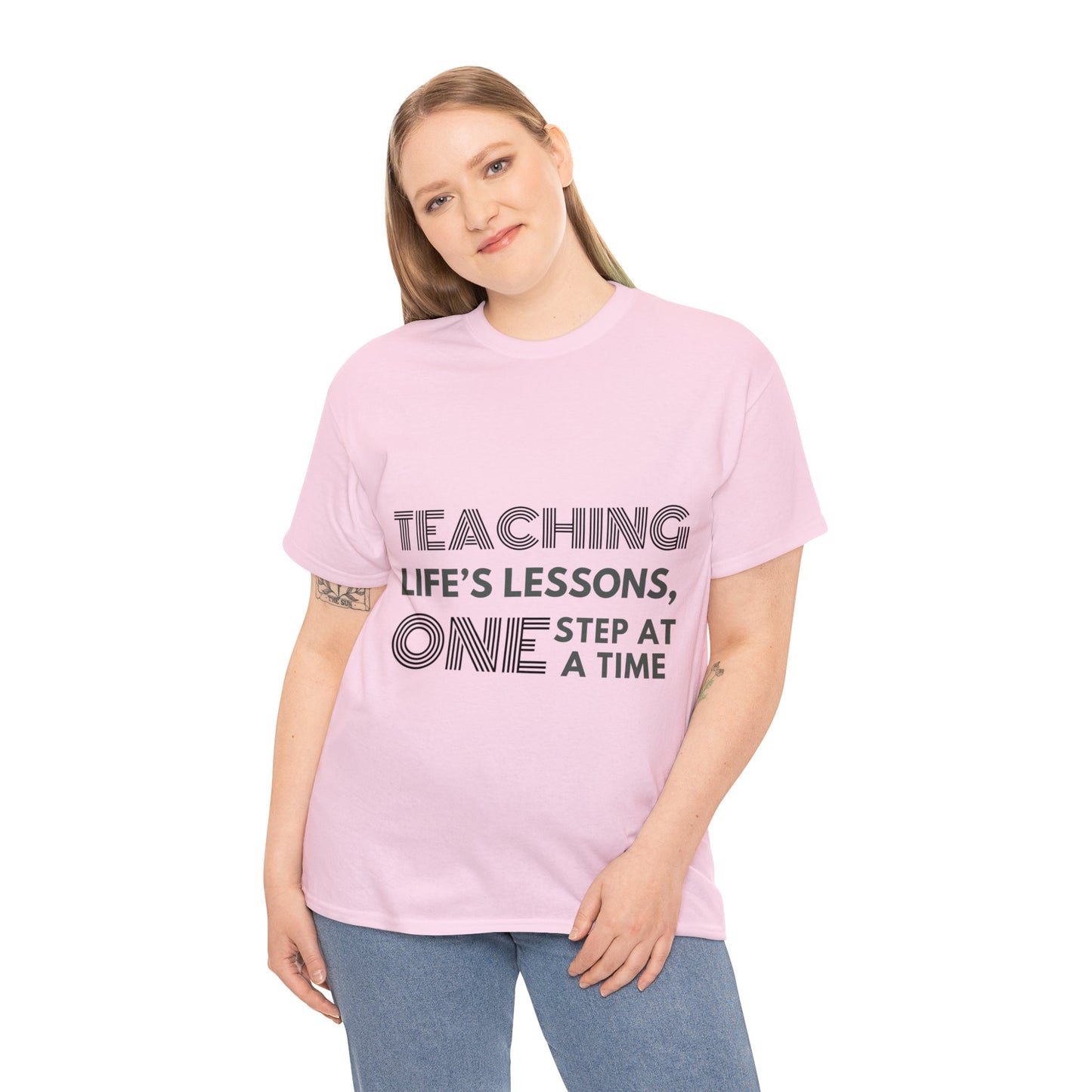 Unisex T-Shirt - Teaching Life's Lessons, One Step at a Time