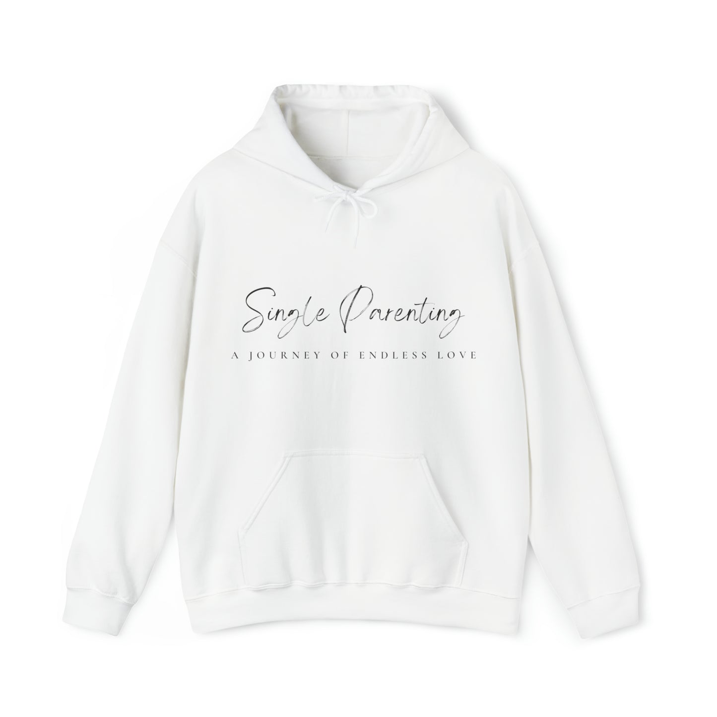 Unisex Hooded Sweatshirt - Single Parenting: A Journey of Endless Love