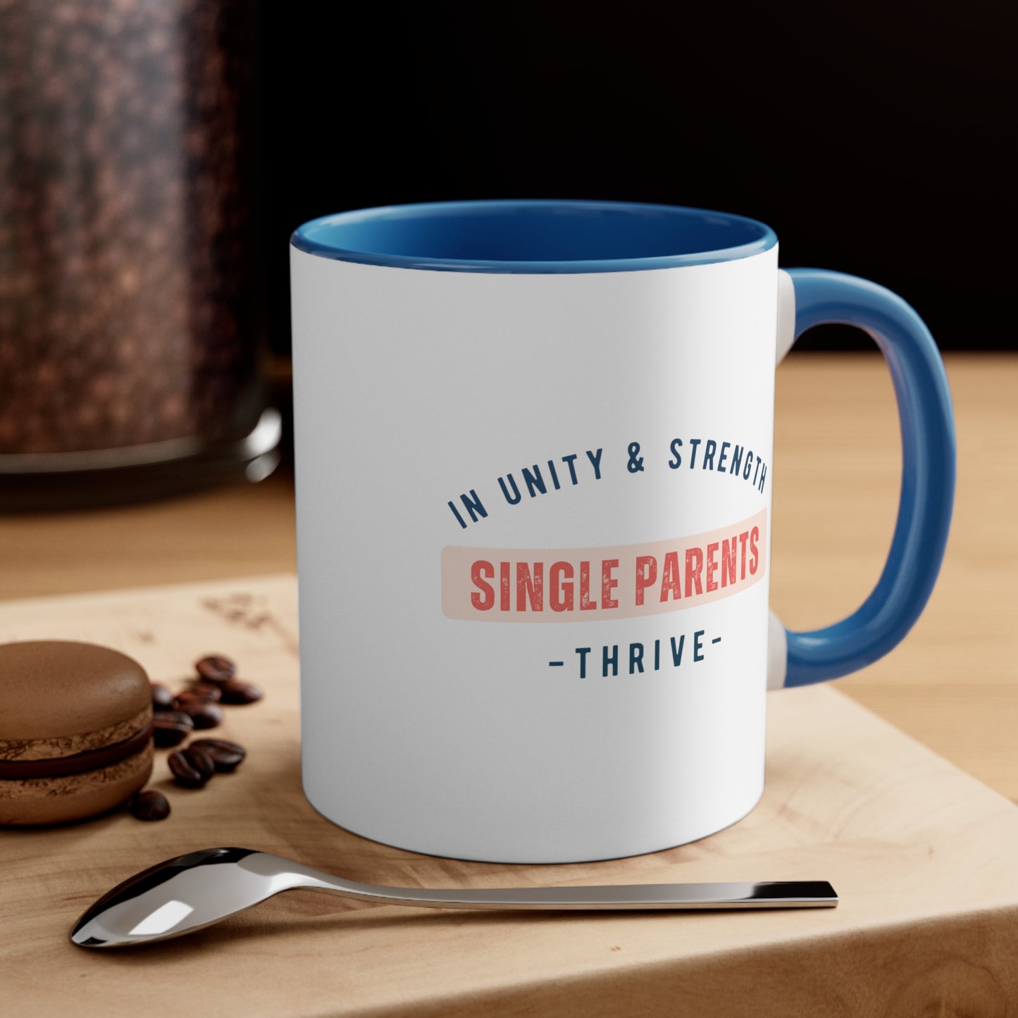 Accent Coffee Mug - In Unity and Strength, Single Parents Thrive