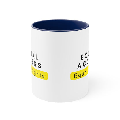 Accent Coffee Mug - Equal Access, Equal Rights