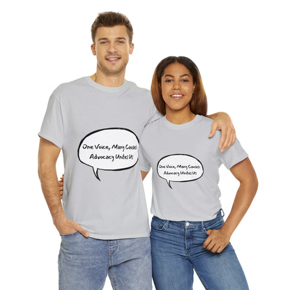 Unisex T-Shirt - One Voice, Many Causes: Advocacy Unites Us