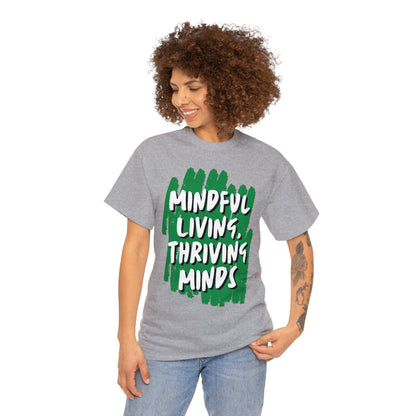 Unisex Heavy Cotton Tee - Mindful Living, Thriving Minds