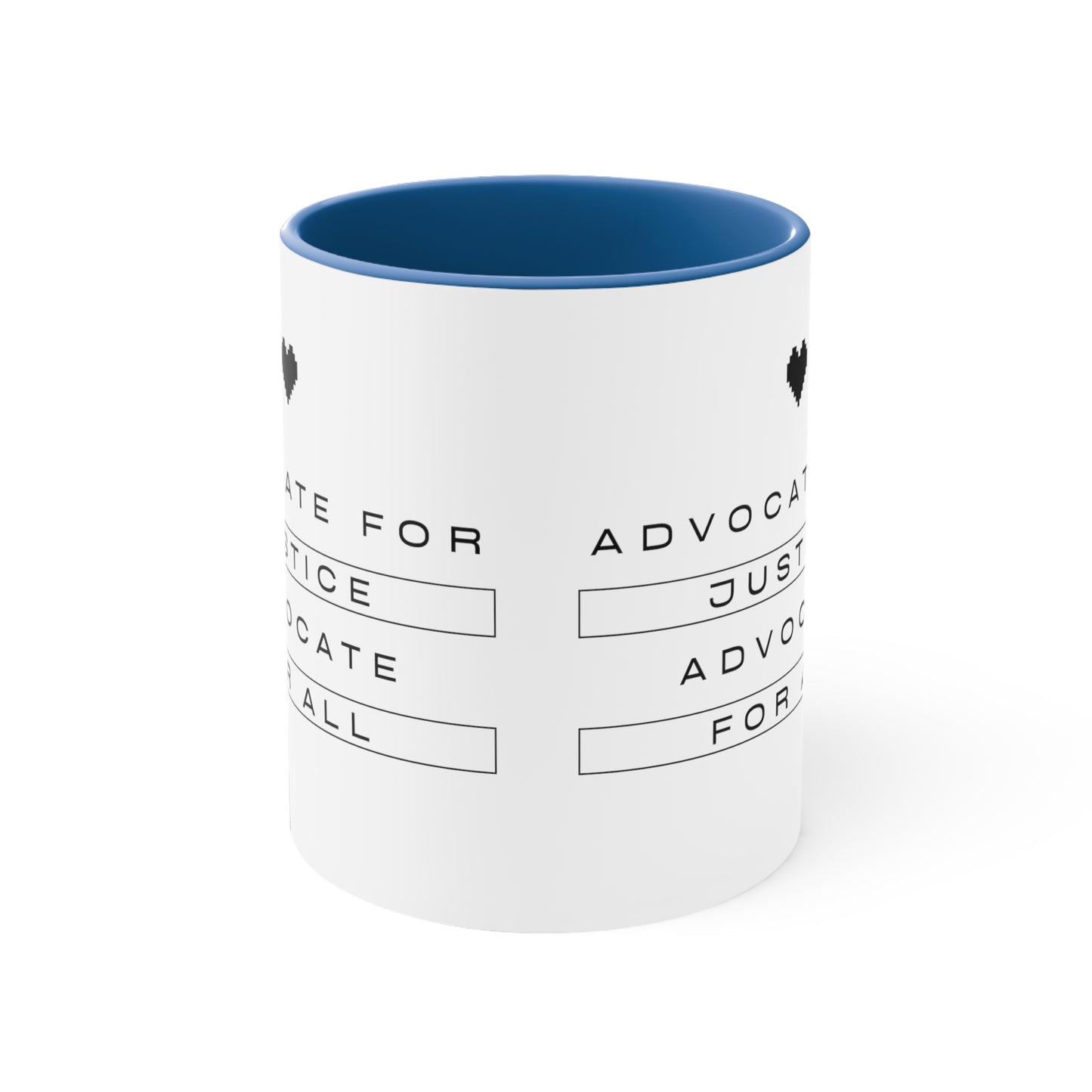 Accent Coffee Mug - Advocate for Justice, Advocate for All