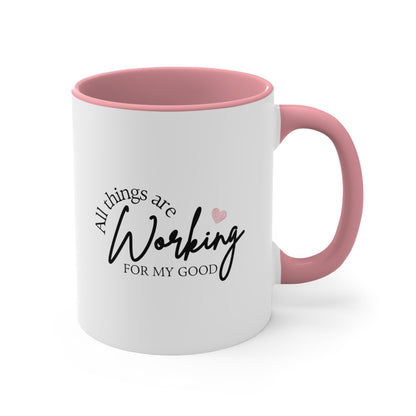 Accent Coffee Mug - All things are working for my good