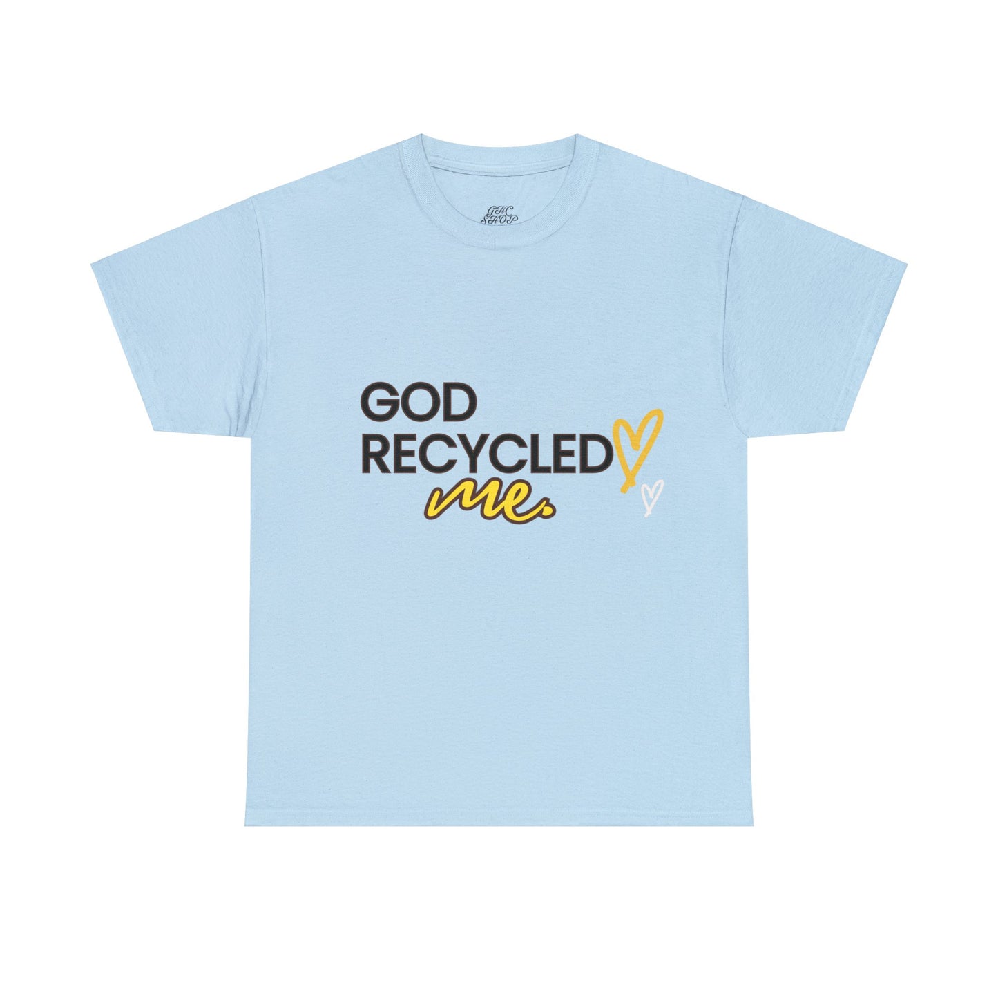 Unisex Heavy Cotton Tee - God recycled me