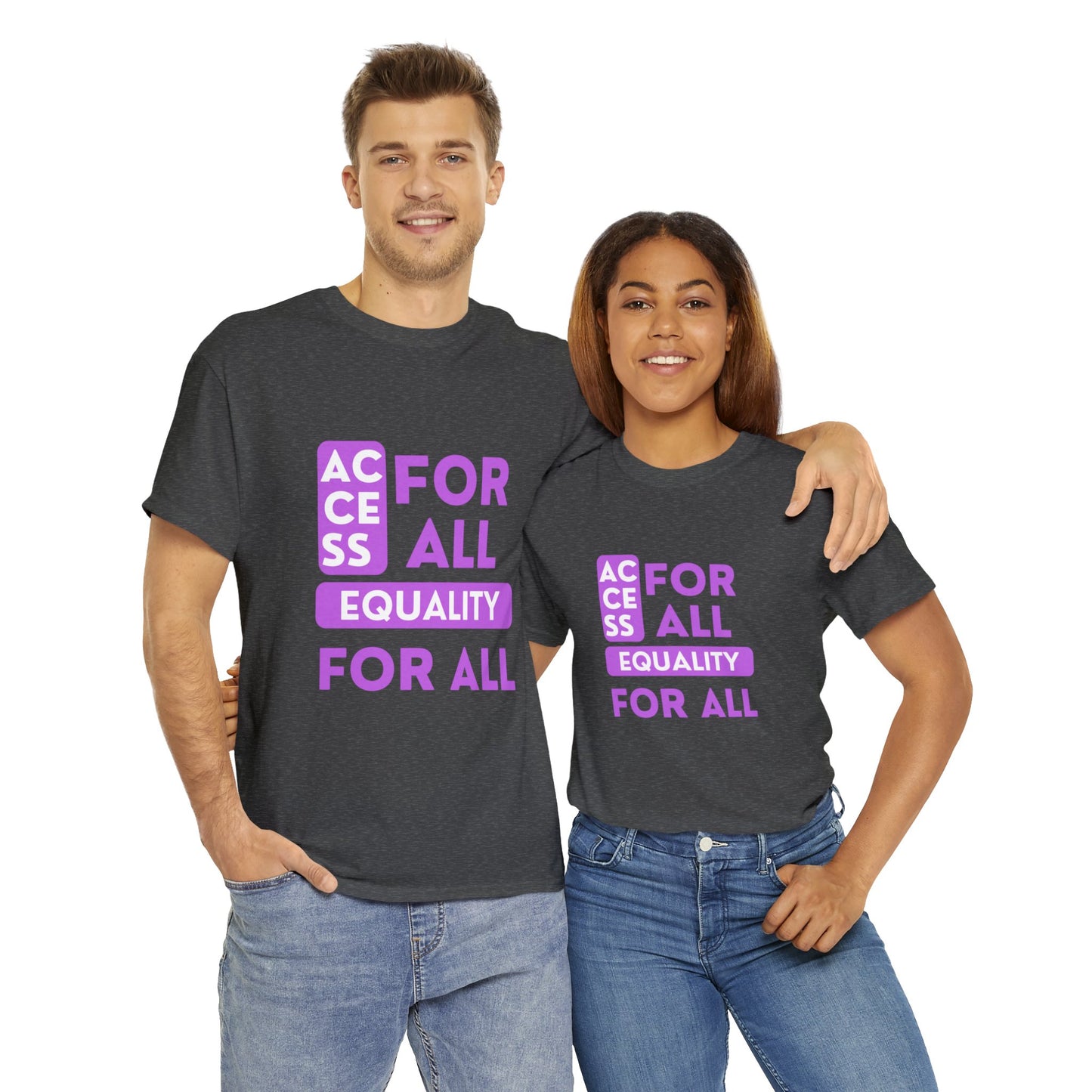 Unisex T-Shirt - Access for All, Equality for All