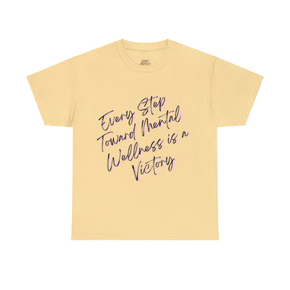 Unisex Heavy Cotton Tee - Every Step Toward Mental Wellness is a Victory