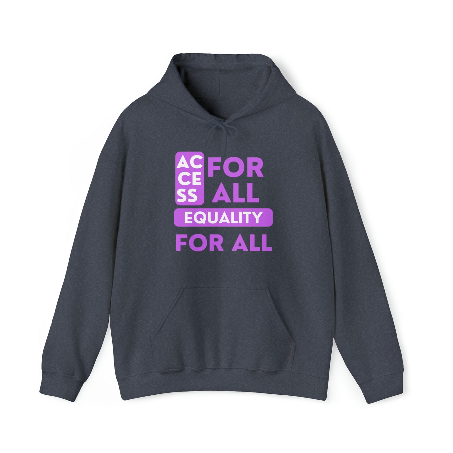 Unisex Heavy Hooded Sweatshirt - Access for All, Equality for All