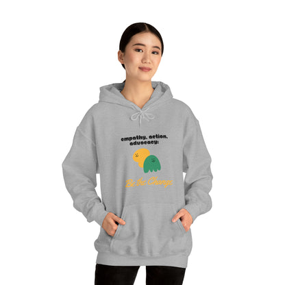 Unisex Hooded Sweatshirt - Empathy, Action, Advocacy: Be the Change