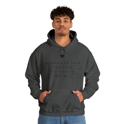 Unisex Hooded Sweatshirt - Advocate for Justice, Advocate for All